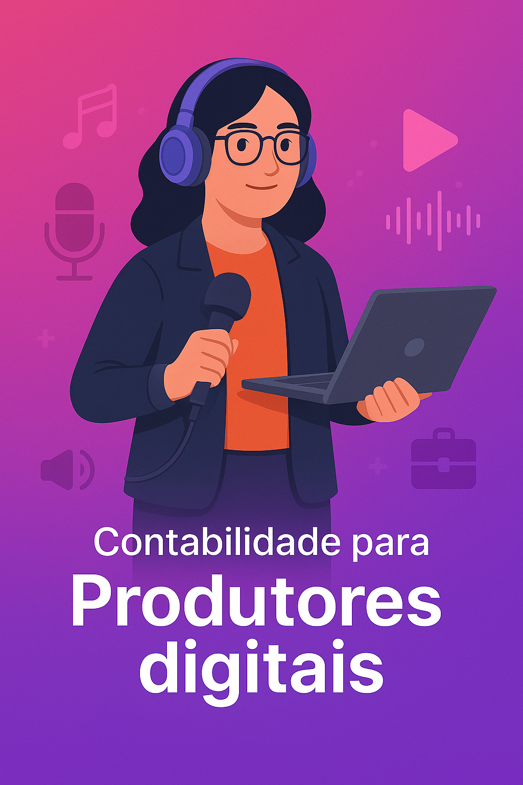 Contabilidade para Produtores Digitais